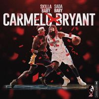 Sada Baby & Skilla Baby - Carmelo Bryant