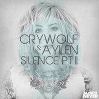 Crywolf - Silence, Pt. II