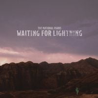 The National Parks - Waiting for Lightning