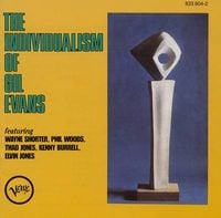 Gil Evans - The Individualism of Gil Evans