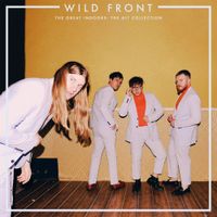 Wild Front - The Great Indoors: The Alt Collection