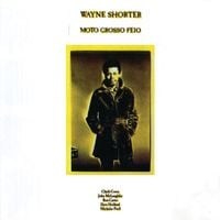 Wayne Shorter - Moto grosso feio