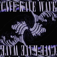KĀVE - CAVE KAVE WAVE