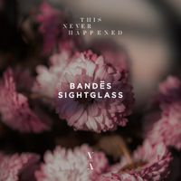 Bandes - Sightglass