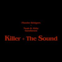 Phoebe Bridgers - Killer + The Sound