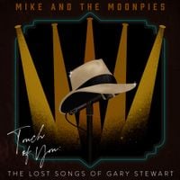 Silverada - Touch of You: The Lost Songs of Gary Stewart