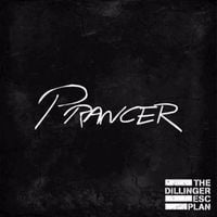 The Dillinger Escape Plan - Prancer
