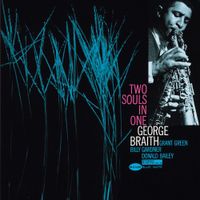 George Braith - Two Souls in One