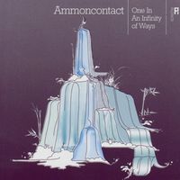 Ammoncontact - One in an Infinity of Ways