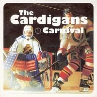 The Cardigans - Carnival
