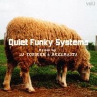 DJ Yousuke & Buzzmasta - Quiet Funky Systems Vol. 1