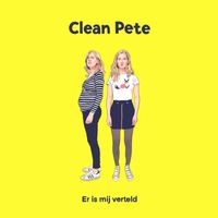 Clean Pete - Er Is My Verteld