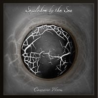 Sepulchre By The Sea - Conqueror Worm