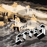 The Ettes - Do You Want Power