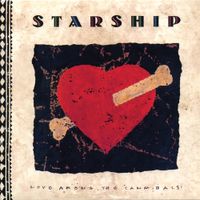 Starship - Love Among the Cannibals