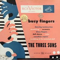 The Three Suns - Busy Fingers