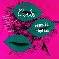 Frankie Carle - Roses In Rhythm