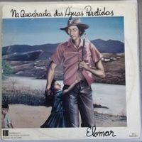 Elomar - Na quadrada das &aacute;guas perdidas