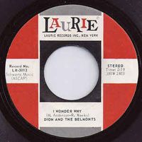 Dion & The Belmonts - I Wonder Why