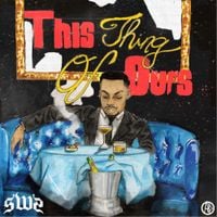 GOONIE - This Thing of Ours