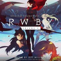 Jeff Williams - RWBY: Volume 3 Soundtrack