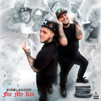 KirbLaGoop - For My Kin