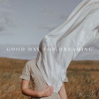 Ruelle - Good Day for Dreaming