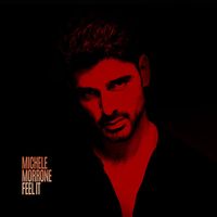 Michele Morrone - Feel It