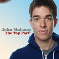 John Mulaney - The Top Part