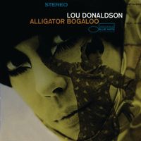 Lou Donaldson - Alligator Bogaloo