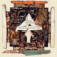 Henry Threadgill - Too Much Sugar for a Dime