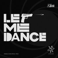 EVERGLOW - Let Me Dance (The Spies Who Loved Me OST Special Track)