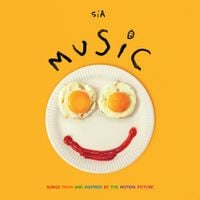 Sia - Music (Songs From And Inspired By The Motion Picture)