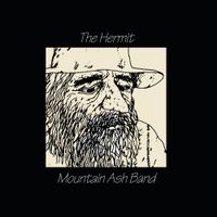Mountain Ash Band - The Hermit