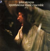 John Stevens Spontaneous Music Ensemble - John Stevens Spontaneous Music Ensemble