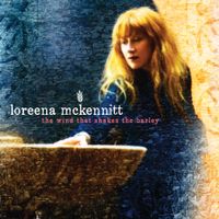 Loreena McKennitt - The Wind That Shakes the Barley