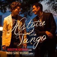 Augustin Hadelich & Pablo Sainz Villegas - Histoire Du Tango