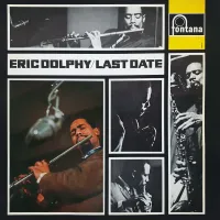 Eric Dolphy - Last Date