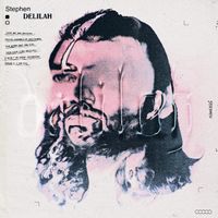 Stephen - Delilah