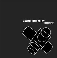 Maximillian Colby - Discography