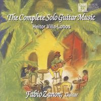 Fabio Zanon - The Complete Solo Guitar Music