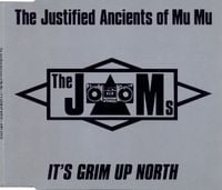 The JAMs - It's Grim Up North