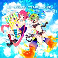 Mo - HI​-​SPEED OTAKU CORE Vol​.​3