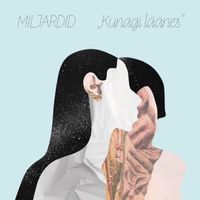 Miljardid - Kunagi L&auml;&auml;nes