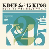 K-Def & The 45 King - Back To The Beat Vol. 2