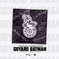 The Plug, Lil Pump & Aitch - Goyard Batman