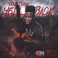 Goon Twinn - Hell & Back