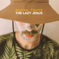 The Lazy Jesus - Original Fighter