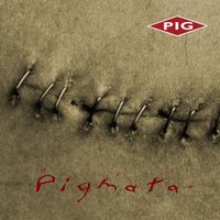 Pig - Pigmata