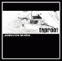 Taproot - ...Something More Than Nothing